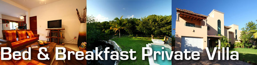 Accommodation in a private bed & breakfast villa in Puerto Aventuras with Planet Scuba Mexico